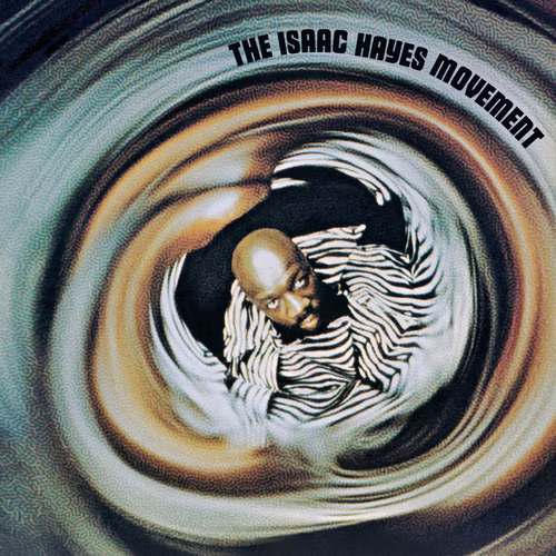 The Isaac Hayes Movement (1970)